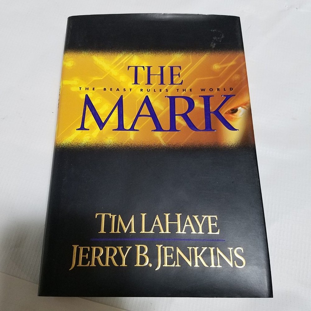 The Mark Left Behind Series 1st Edition Hardcover Tim Lahaye Jerry B. Jenkins